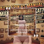 Auto Spin vs Manual